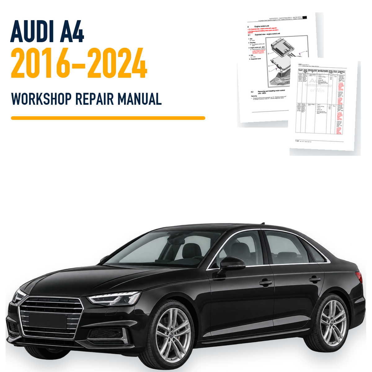 Audi A4 2016-2024 workshop repair manual with representative vehicle and genuine source pages
