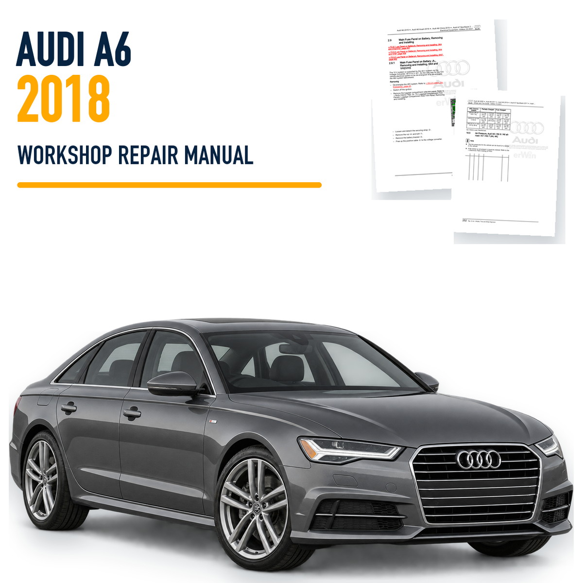 Audi A6 2018 workshop repair manual with representative vehicle and genuine source pages