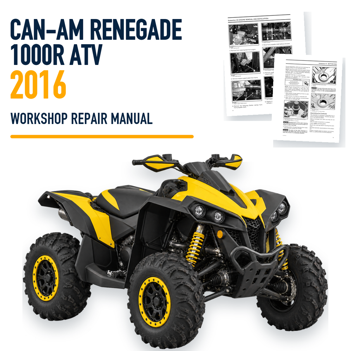 Can-Am Renegade 1000R ATV 2016 workshop manual with representative quad and genuine source pages