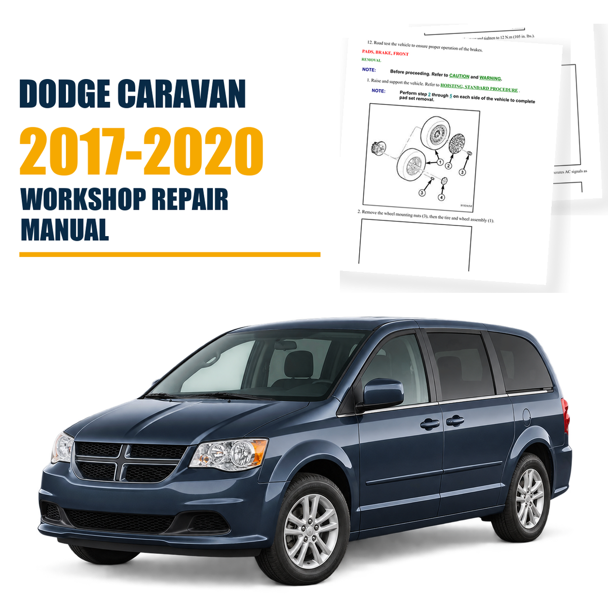 Dodge Caravan 2017-2020 workshop repair manual with vehicle and genuine service sample