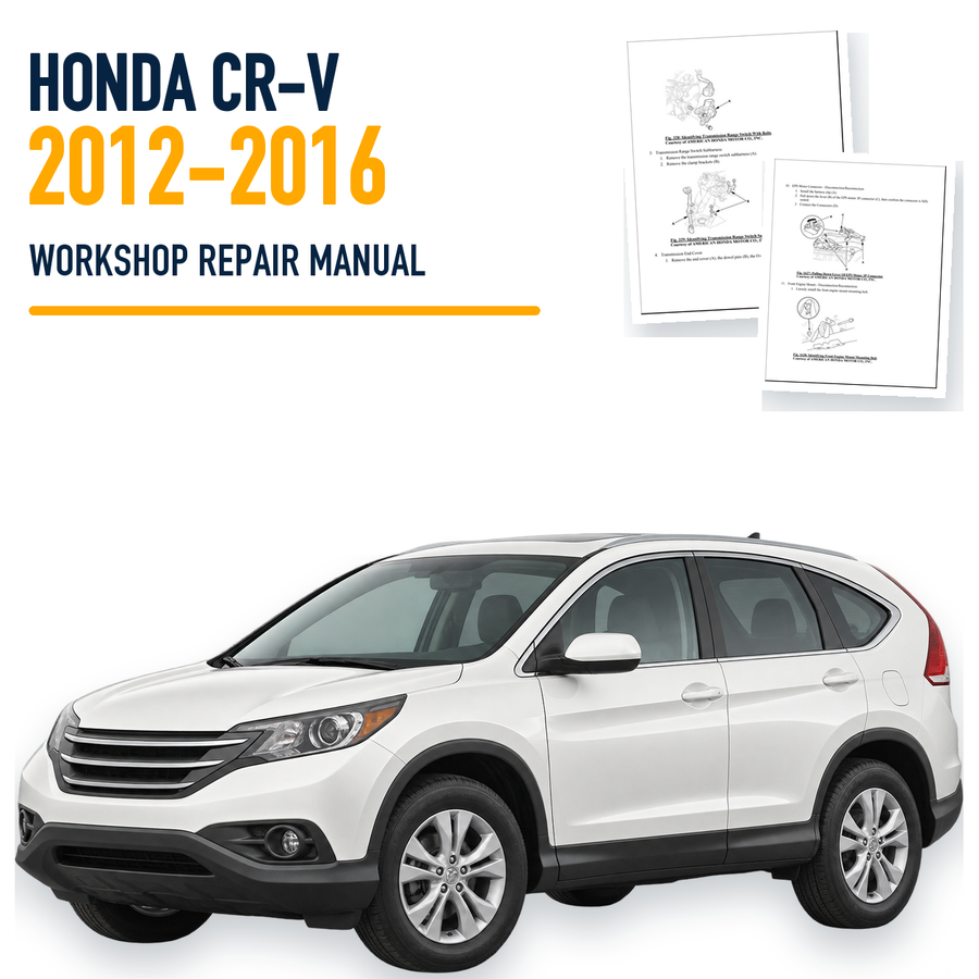 Honda CR-V 2012-2016 workshop repair manual with representative vehicle and genuine source pages
