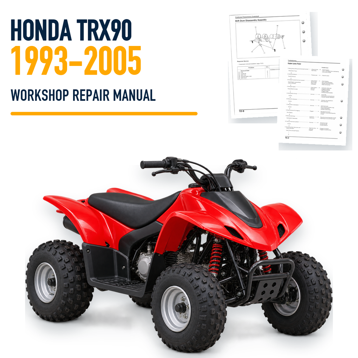Honda TRX90 1993-2005 workshop repair manual with representative ATV and source pages