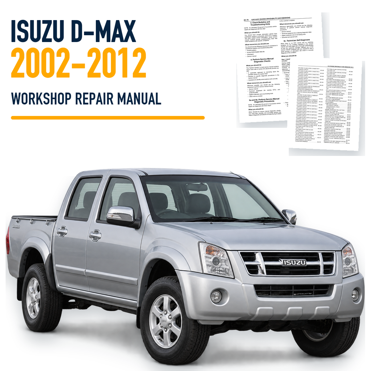 Isuzu D-Max 2002-2012 workshop repair manual with representative vehicle and source pages