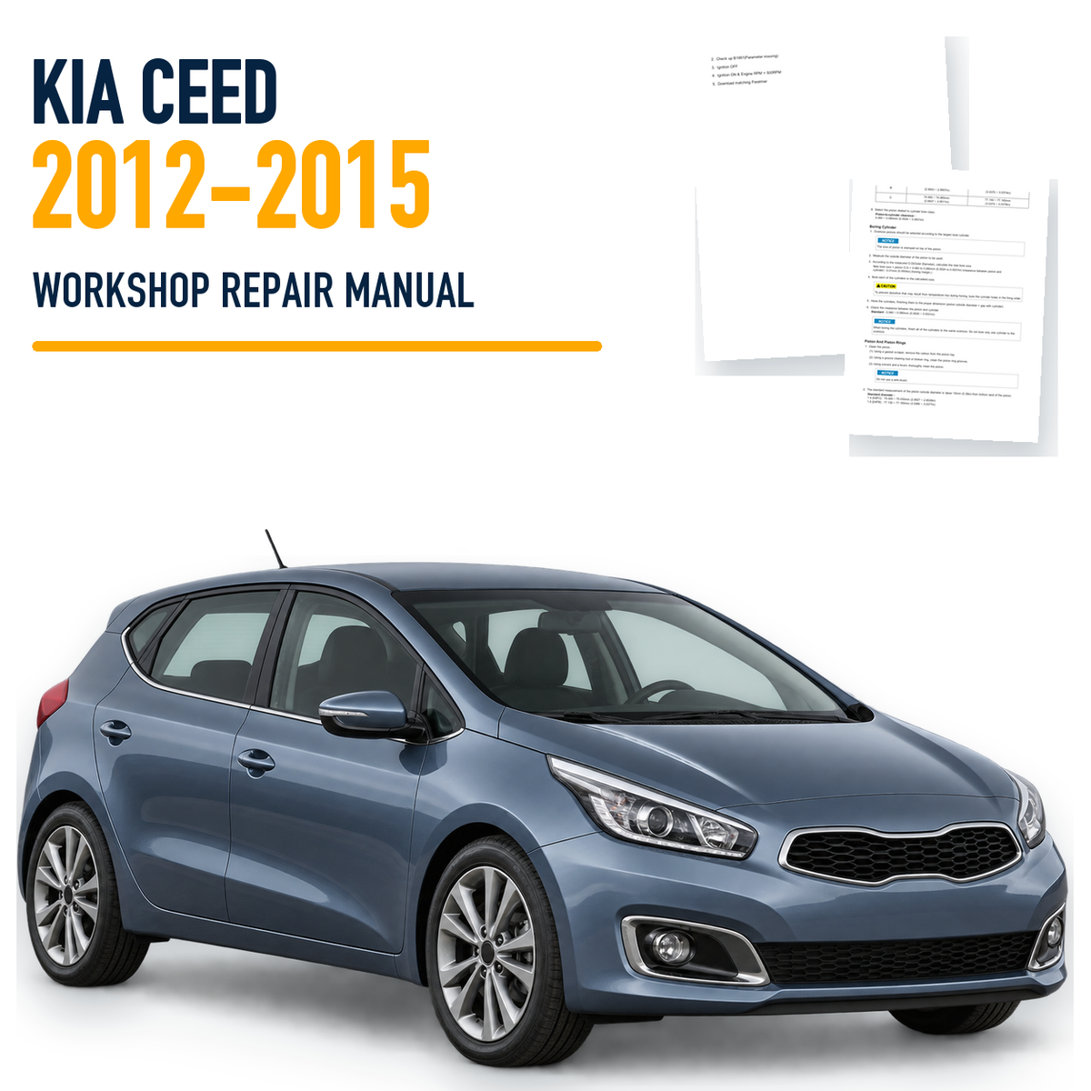 Kia Ceed 2012-2015 workshop repair manual with representative hatchback and source pages