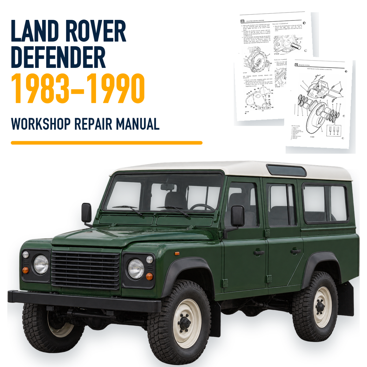 Land Rover Defender 1983-1990 Workshop Repair manual with representative vehicle and genuine source pages