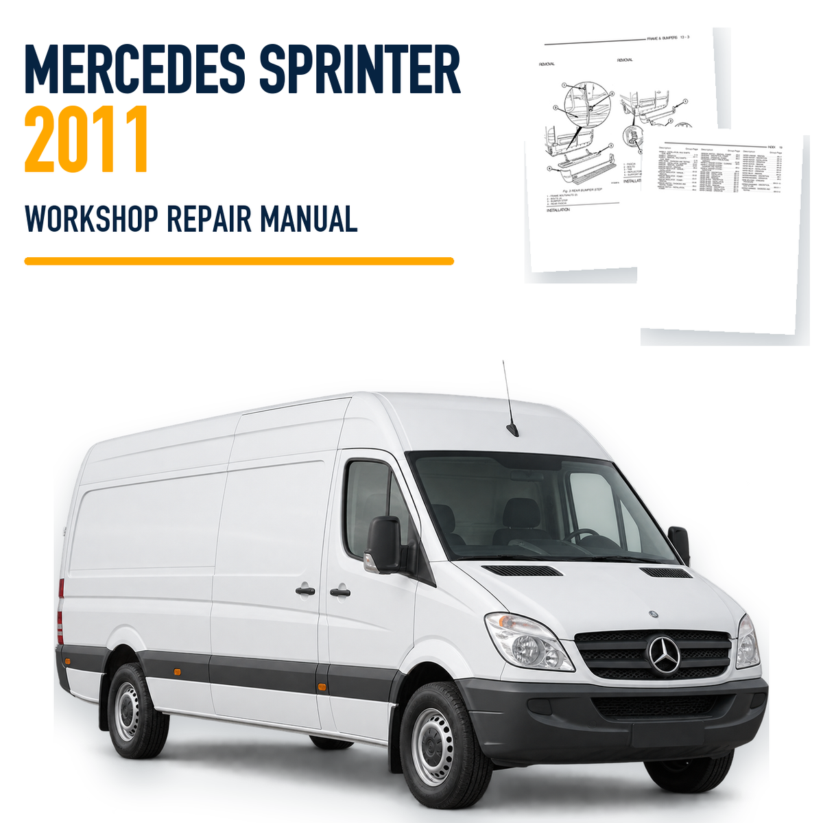 Mercedes Sprinter 2011 workshop repair manual with representative van and source pages