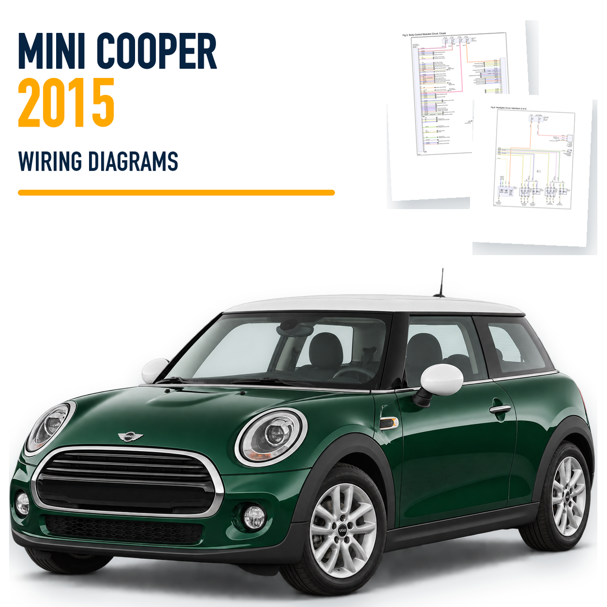 MINI Cooper 2015 wiring diagrams manual with representative vehicle and genuine source pages