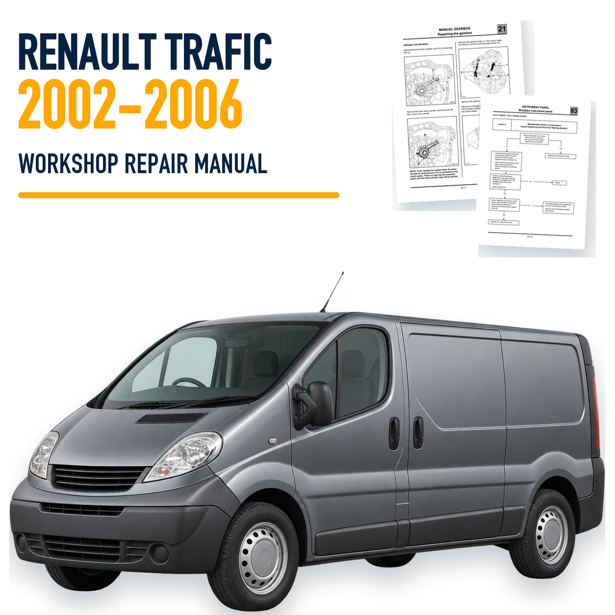 Renault Trafic 2002-2006 workshop repair manual with representative vehicle and genuine source pages