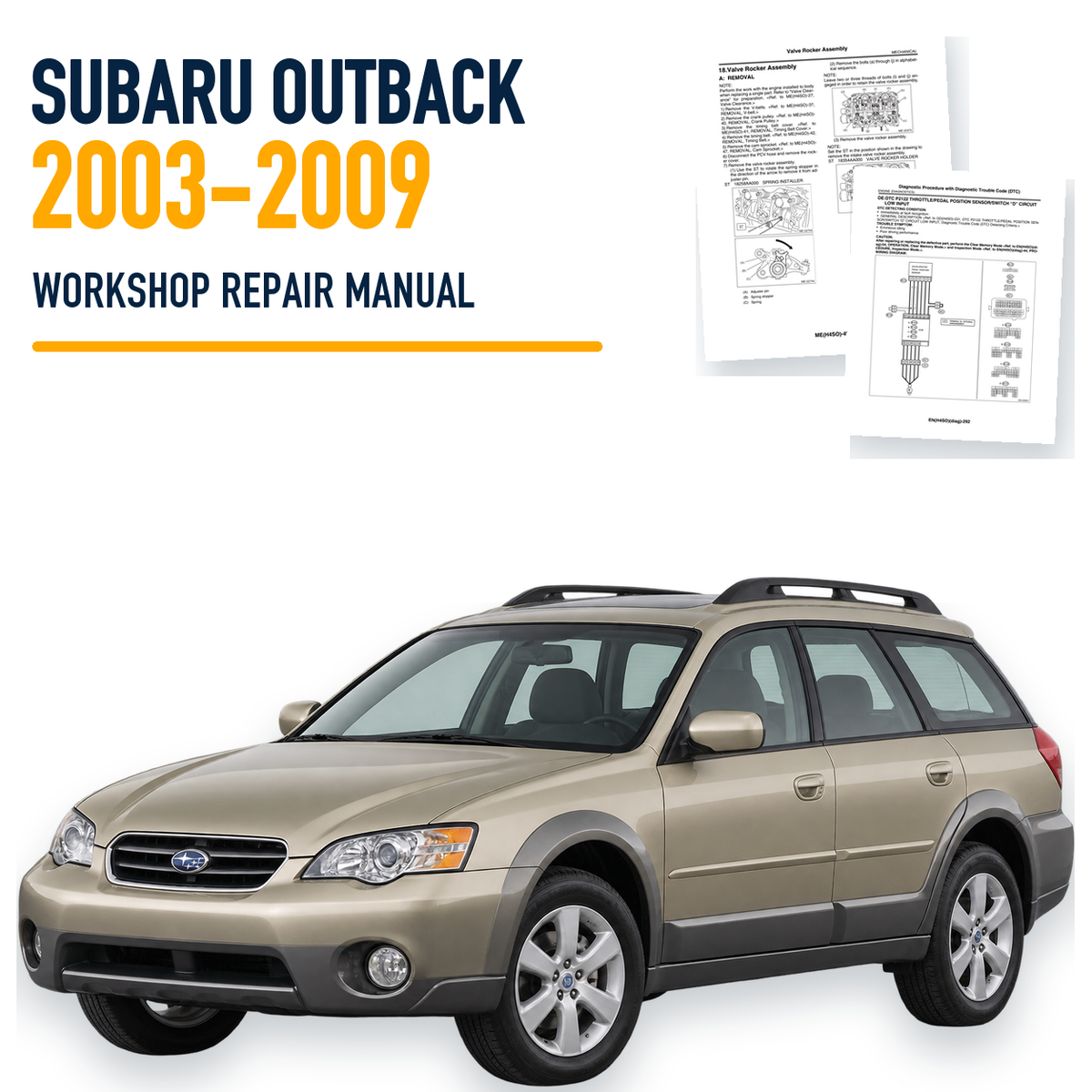 Subaru Outback 2003-2009 workshop repair manual with representative estate and genuine source pages