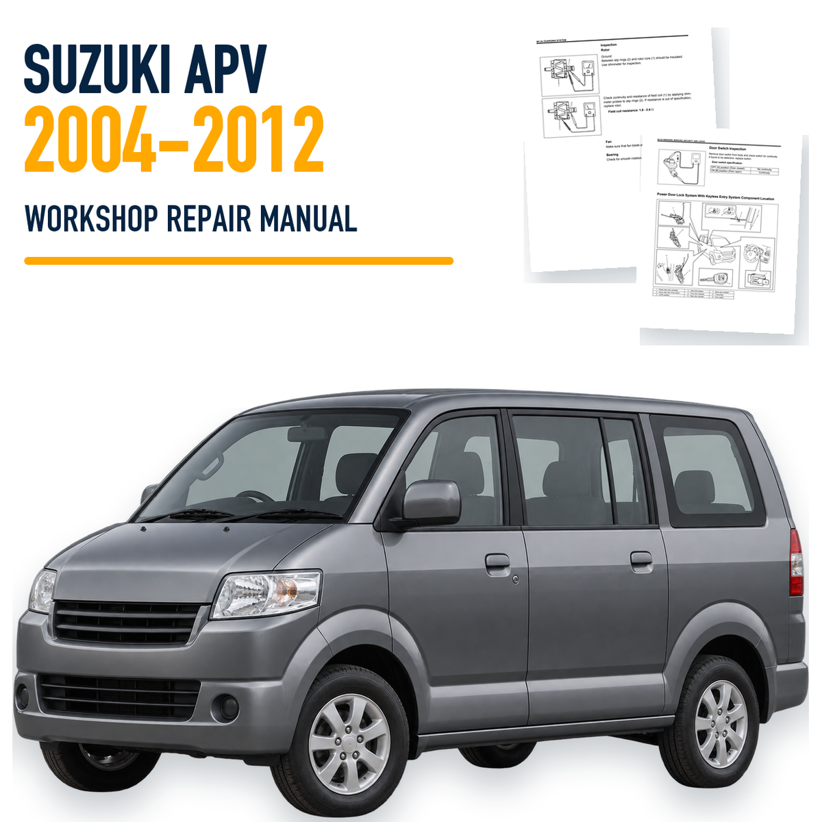 Suzuki APV 2004-2012 workshop repair manual with representative vehicle and genuine source pages