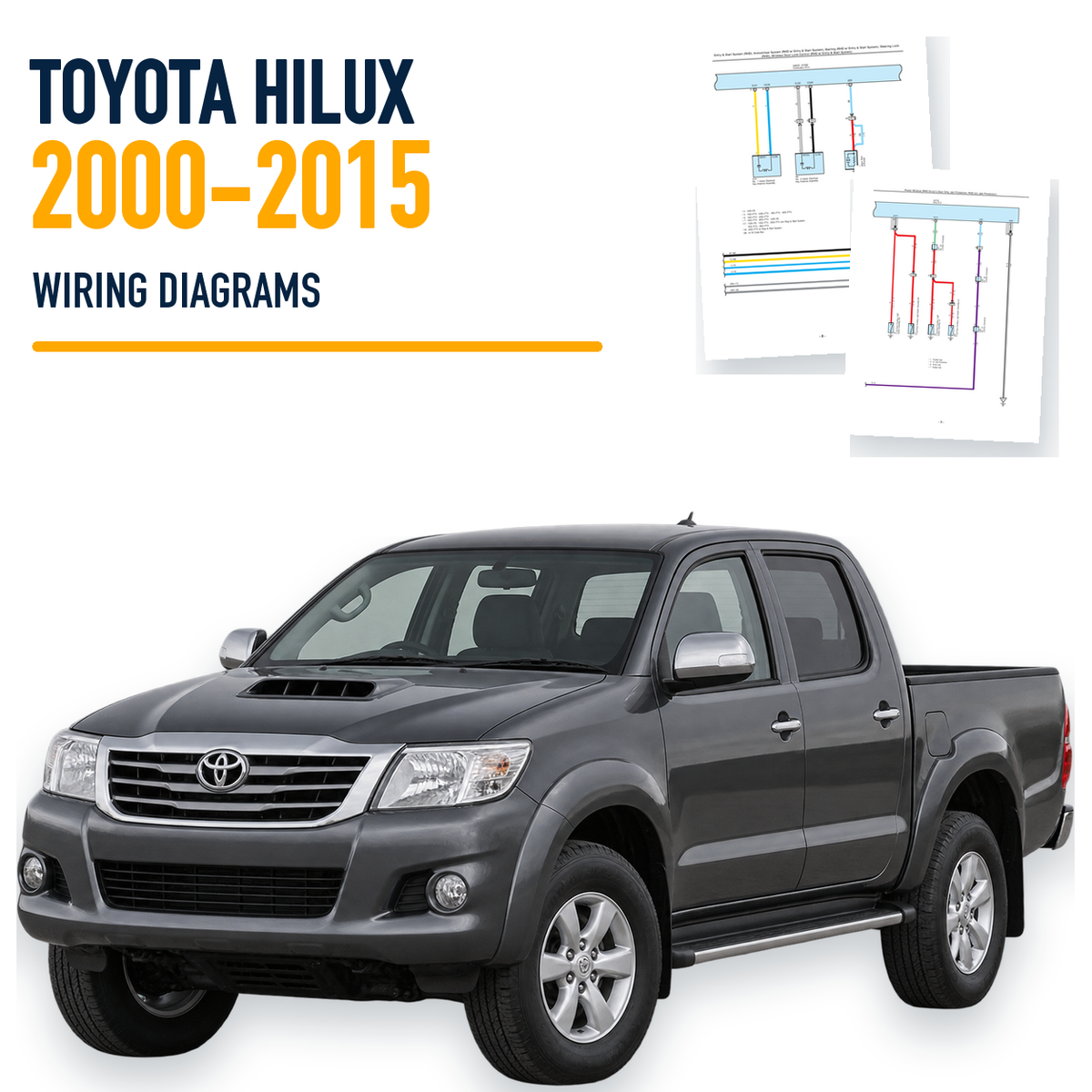 Toyota Hilux 2000-2015 Wiring Diagrams manual with representative vehicle and genuine source pages