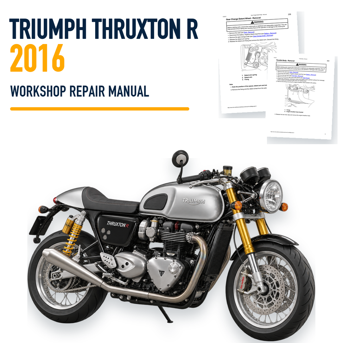 Triumph Thruxton R 2016 workshop repair manual with representative motorcycle and genuine source pages