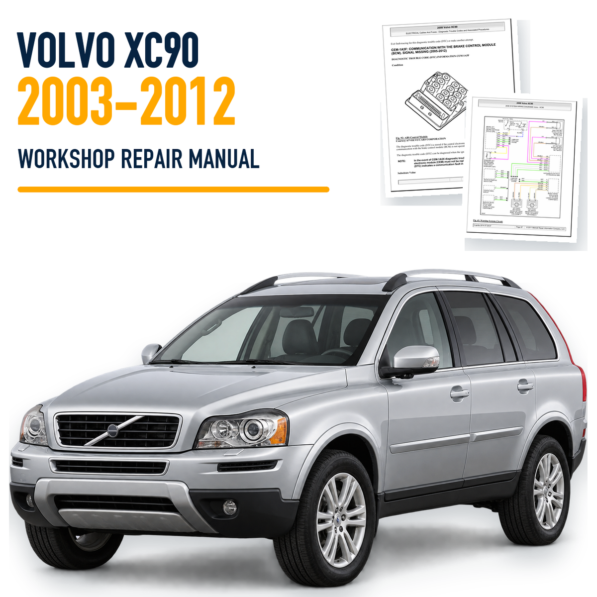Volvo XC90 2003-2012 workshop repair manual with representative vehicle and genuine source pages