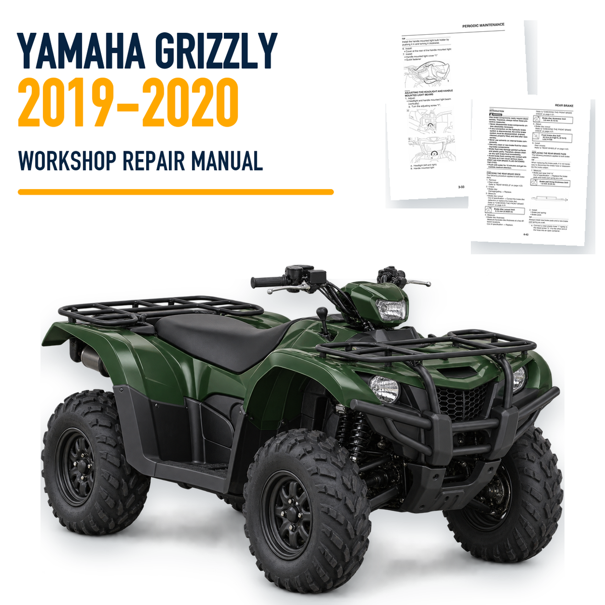 Yamaha Grizzly 2019-2020 workshop repair manual with representative ATV and source pages