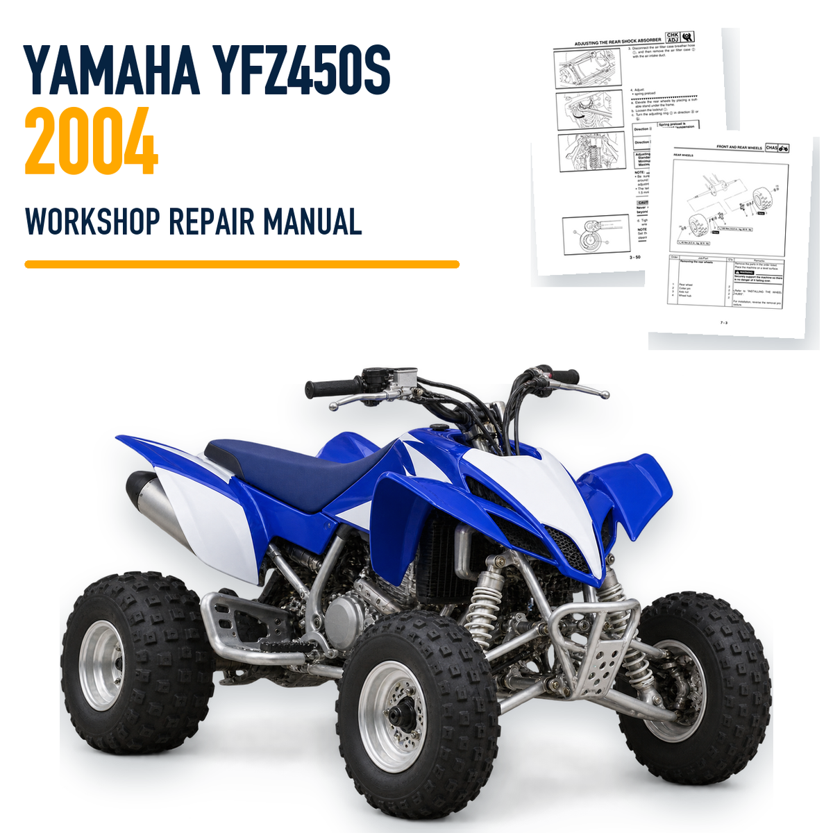 Yamaha YFZ450S 2004 workshop repair manual with representative ATV and source pages